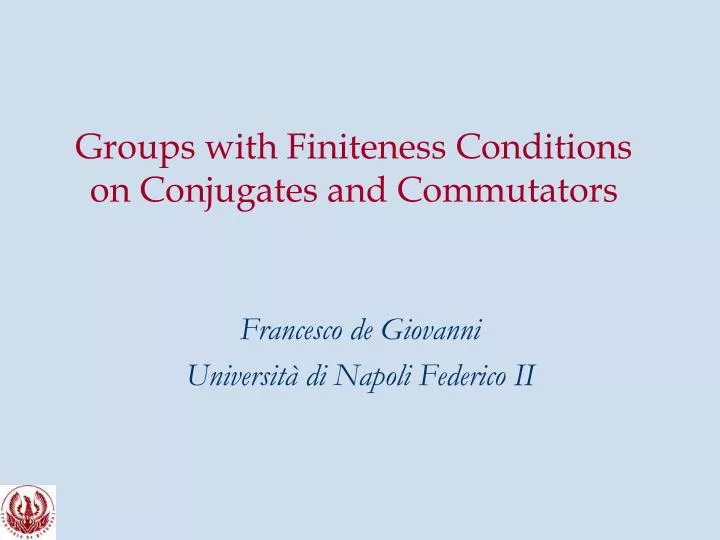 groups with finiteness conditions on conjugates and commutators