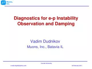 Diagnostics for e-p Instability Observation and Damping