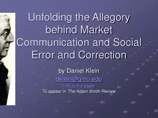 Unfolding the Allegory behind Market Communication and Social Error and Correction