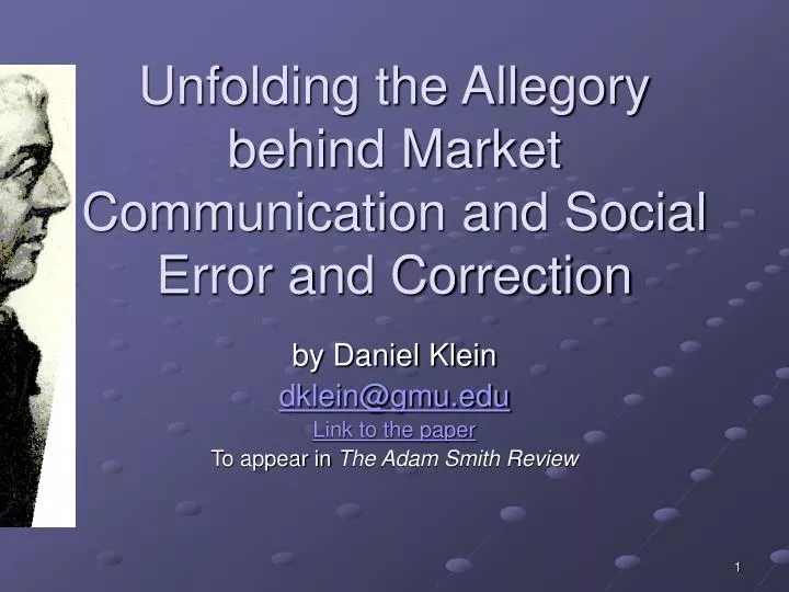 unfolding the allegory behind market communication and social error and correction