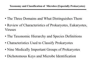 Taxonomy and Classification of Microbes (Especially Prokaryotes)