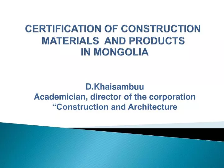 certification of construction materials and products in mongolia