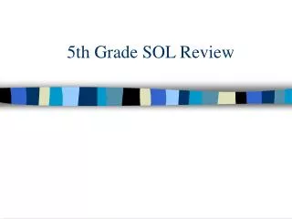 5th Grade SOL Review