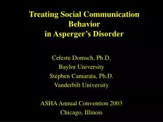 Treating Social Communication Behavior in Asperger’s Disorder
