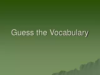 Guess the Vocabulary