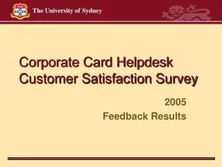 Corporate Card Helpdesk Customer Satisfaction Survey