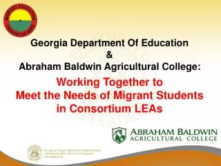 Georgia Department Of Education &amp; Abraham Baldwin Agricultural College: Working Together to Meet the Needs of Migra