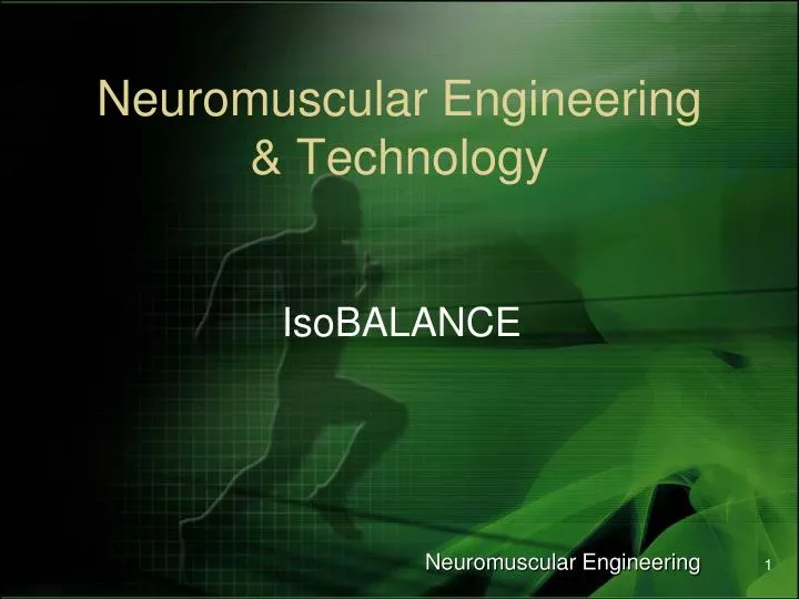 neuromuscular engineering technology