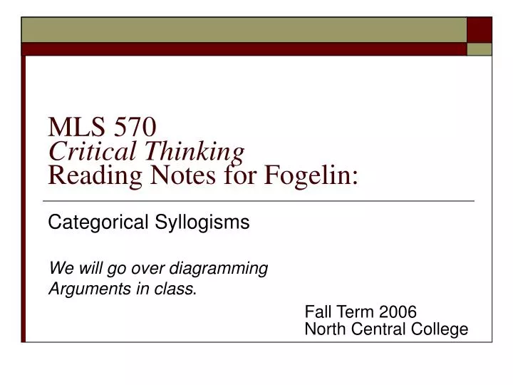 mls 570 critical thinking reading notes for fogelin