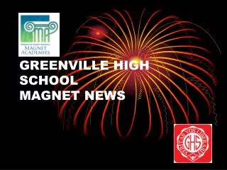GREENVILLE HIGH SCHOOL MAGNET NEWS