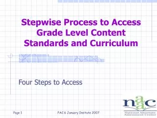 Stepwise Process to Access Grade Level Content Standards and Curriculum