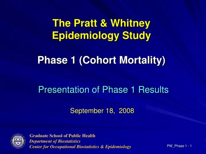 the pratt whitney epidemiology study phase 1 cohort mortality