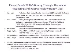 Parent Panel- TRANSitioning Through The Years-Respecting and Raising Healthy Happy Kids!