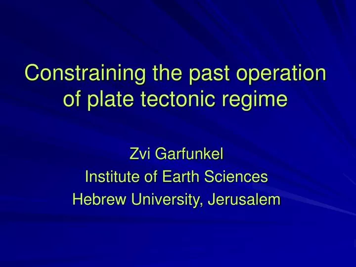 constraining the past operation of plate tectonic regime