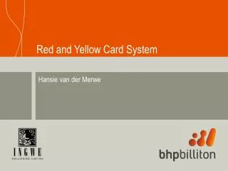 Red and Yellow Card System