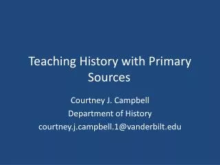 Teaching History with Primary Sources