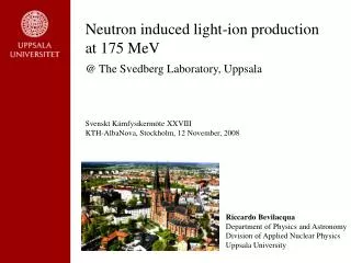 Neutron induced light-ion production at 175 MeV @ The Svedberg Laboratory, Uppsala