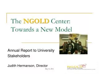 The NGOLD Center: Towards a New Model