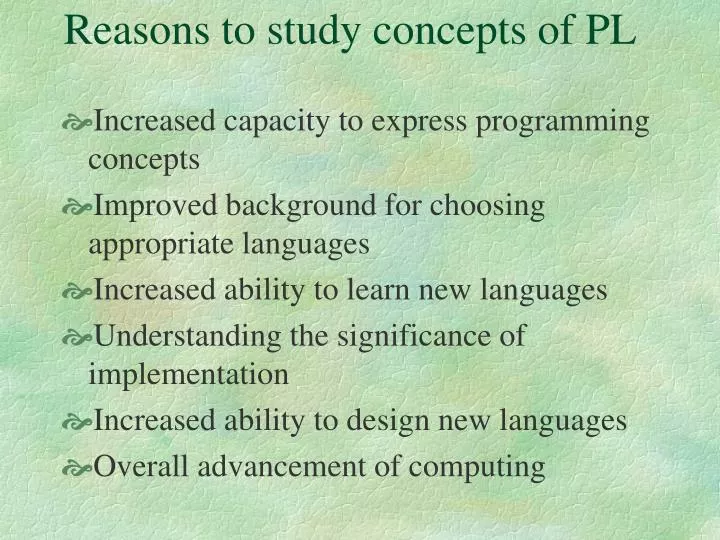 reasons to study concepts of pl