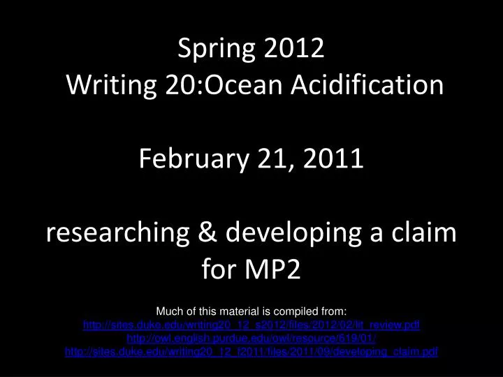 spring 2012 writing 20 ocean acidification february 21 2011 researching developing a claim for mp2