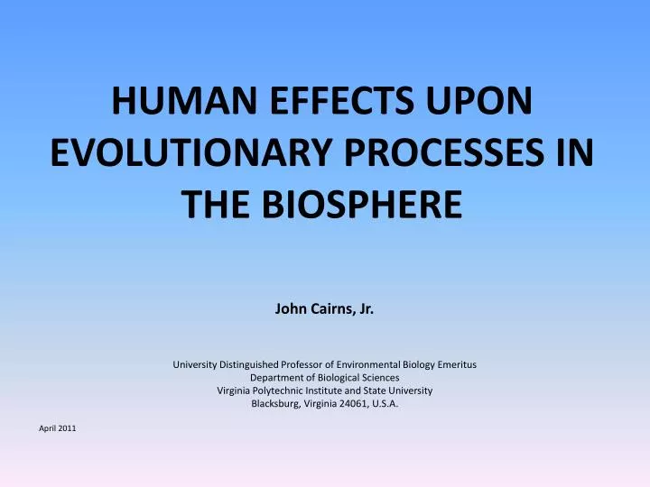 human effects upon evolutionary processes in the biosphere