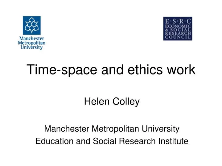time space and ethics work