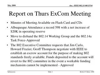 Report on Thurs ExCom Meeting