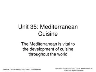 Unit 35: Mediterranean Cuisine