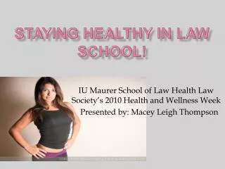 Staying Healthy in Law School!
