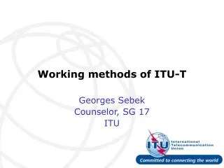 Working methods of ITU-T