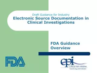Draft Guidance for Industry Electronic Source Documentation in Clinical Investigations