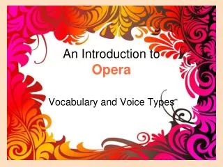 An Introduction to Opera