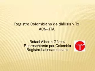 Registro Colombiano de diálisis y Tx ACN-HTA