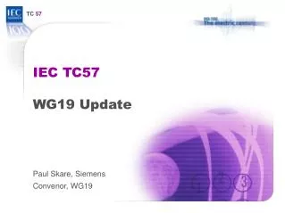 IEC TC57 WG19 Update