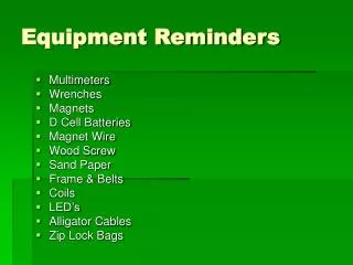 Equipment Reminders
