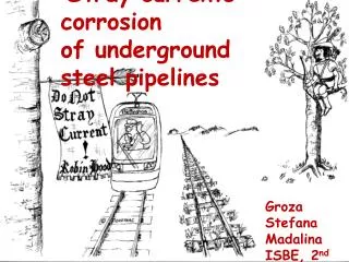 Stray currents corrosion of underground steel pipelines