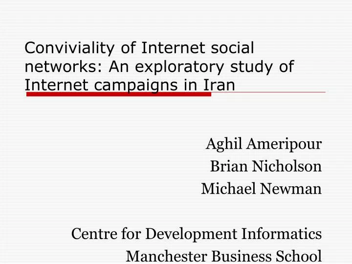 conviviality of internet social networks an exploratory study of internet campaigns in iran