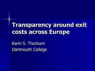 Transparency around exit costs across Europe