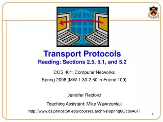 Transport Protocols Reading: Sections 2.5, 5.1, and 5.2