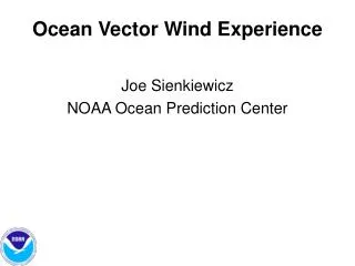 Ocean Vector Wind Experience