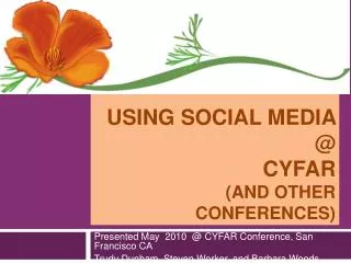 Using Social Media @ CYFAR (and other conferences)