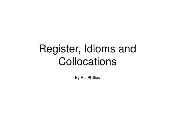 register idioms and collocations
