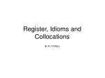 Register, Idioms and Collocations - slide 1