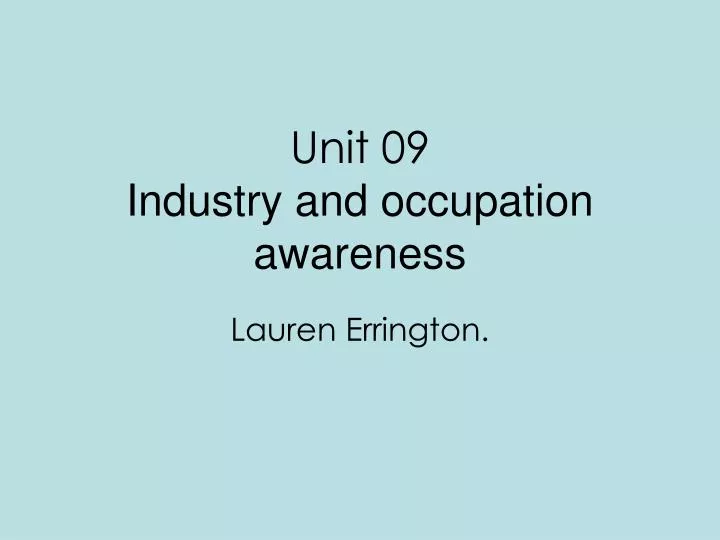 unit 09 industry and occupation awareness