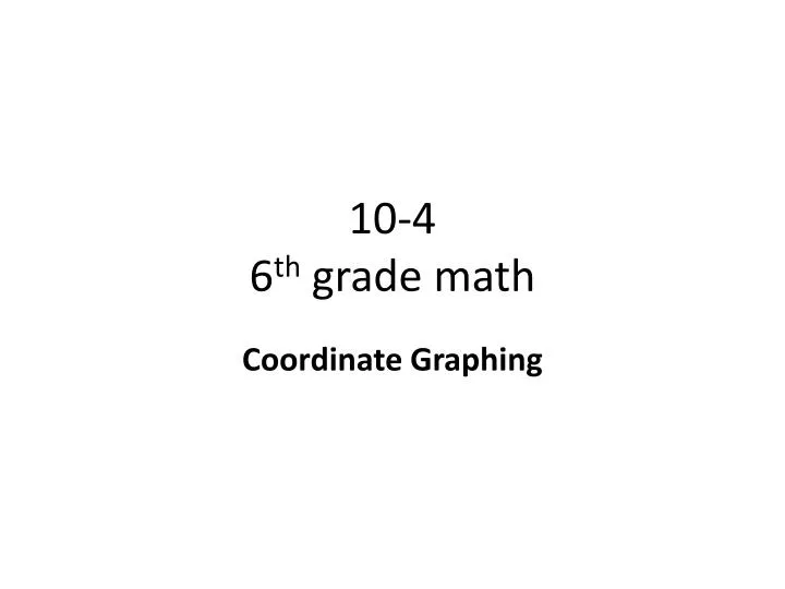 10 4 6 th grade math
