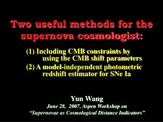 Two useful methods for the supernova cosmologist: