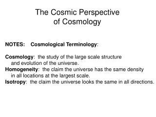 The Cosmic Perspective of Cosmology
