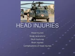 HEAD INJURIES