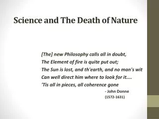 Science and The Death of Nature Western Culture and the Scientific Revolution