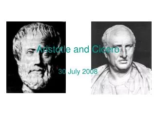 Aristotle and Cicero